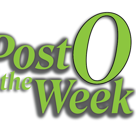 Post O' the Week