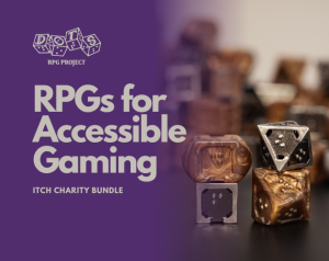 Photograph of braille d4, d6, d8, and d10 with text overlay. Text: DOTS RPG Project logo, RPGs for Accessible Gaming. Itch Charity Bundle.