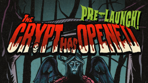 logo image for The Crpyt has Opened TTRPG
https://www.kickstarter.com/projects/whensuddenlygames/the-crypt-has-opened